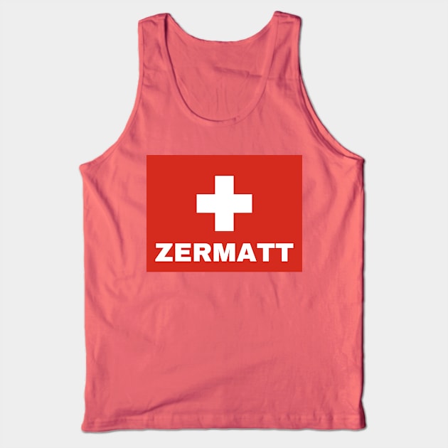 Zermatt City in Swiss Flag Tank Top by aybe7elf